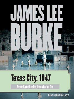 Texas City, 1947 - Audiobook